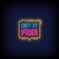 Get It Free Neon Signs Style Text Vector