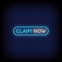 Claim Now Neon Signs Style Text Vector