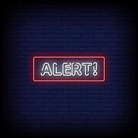 Alert Neon Signs Style Text Vector