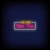 We are Open Now Neon Signs Style Text Vector