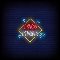 Big Time Neon Signs Style Text Vector