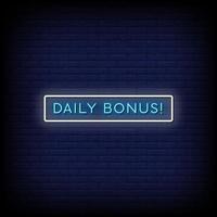 Daily Bonus Neon Signs Style Text Vector