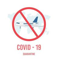 Stop travel motivation. Ban on airplane. Plane in prohibition sign. Stop cargo. Stay home during coronavirus epidemic. vector