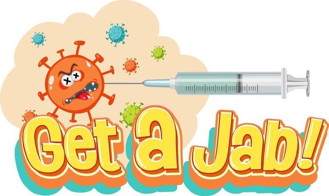 Get a Jab font with vaccine syringe and coronavirus cartoon character