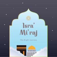 Isra and mi'raj greeting islamic illustration vector design. The night journey of Prophet Muhammad brochure or background template. Can be used for greeting cards. Flat cartoon style