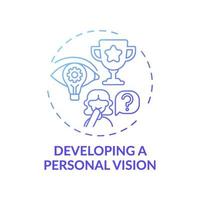 Developing a personal vision blue gradient concept icon vector