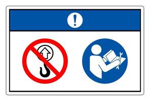 Notice Not a Lift Point Read Technical Manual Before Servicing Symbol Sign On White Background vector