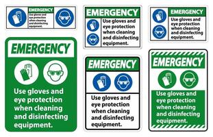 Emergency Use Gloves And Eye Protection Sign on white background vector