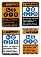 Warning Sign Proper PPE Required Boots, Hardhats, Gloves When Task Requires Fall Protection With PPE Symbols vector