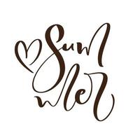 Calligraphy lettering text Summer and heart love. Vector Hand Drawn Isolated phrase. Brush composition illustration sketch doodle isolated design for greeting card, print