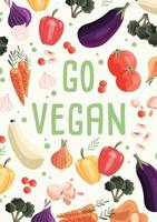 Go vegan vertical poster template with collection of fresh organic vegetables. Colorful hand drawn illustration on light green background. Vegetarian and vegan food. vector