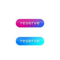 reserve buttons for web, vector