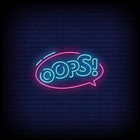 Oops Neon Signs Style Text Vector