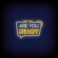 Are You Ready Neon Signs Style Text Vector