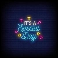 It Is a Special Day Neon Signs Style Text Vector