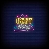 Best Story Neon Signs Style Text Vector