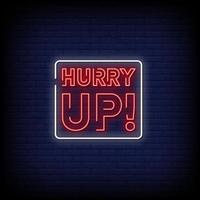 Hurry Up Neon Signs Style Text Vector