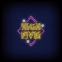 High Five Neon Signs Style Text Vector