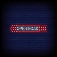 Open Road Neon Signs Style Text Vector