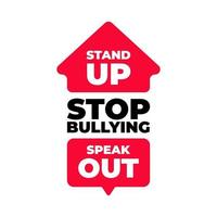Stand up Speak Out Stop Bullying quotes. vector