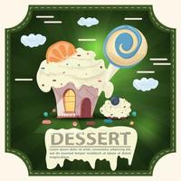 House cake with icing and a slice of citrus and candy with the inscription dessert square sticker flat design vector