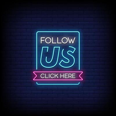 Follow Us Click Here Neon Signs Style Text Vector