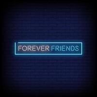 Forever Friends Neon Signs Style Text Vector