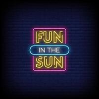 Fun In The Sun Neon Signs Style Text Vector