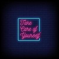 Take Care of Yourself Neon Signs Style Text Vector