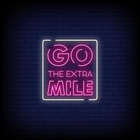 Go The Extra Mile Neon Signs Style Text Vector