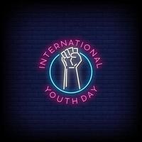 International Youth Day Neon Signs Style Text Vector