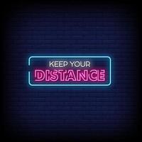 Keep Your Distance Neon Signs Style Text Vector