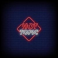 Hot Topic Neon Signs Style Text Vector