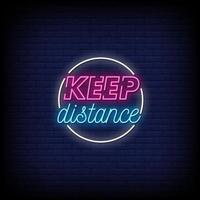 Keep Distance Neon Signs Style Text Vector