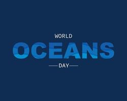 World Oceans Day With Text Wave vector