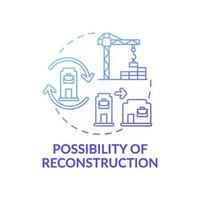 Reconstruction possibility concept icon vector