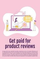 Get paid for product reviews poster flat silhouette vector template. Content marketing brochure, booklet one page concept design with cartoon characters. Online vlog flyer, leaflet with text space