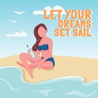 Woman sending letter in bottle social media post mockup. Let your dreams set sail phrase. Web banner design template. Booster, content layout with inscription. Poster, print ads and flat illustration vector