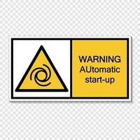 Symbol Warning automatic start-up sign label  on transparent background vector