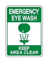 Eye Wash Keep Area Clear Sign Isolate On White Background,Vector Illustration vector
