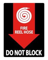 Fire Reel Hose Do Not Block Sign on white background vector