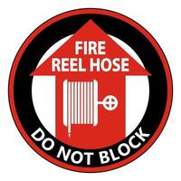 Fire Reel Hose Do Not Block Sign on white background vector