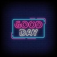 Good Day Neon Signs Style Text Vector