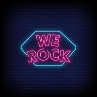 We Rock Neon Signs Style Text Vector