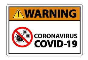 señal de advertencia, precaución brote coronavirus covid 19 vector