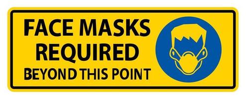 Face Masks Required Beyond This Point Sign Isolate On White Background,Vector Illustration EPS.10 vector