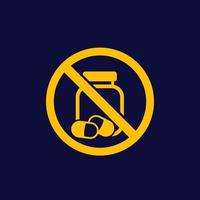 No pills and drugs vector sign
