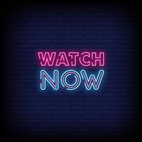 Watch Now Neon Signs Style Text Vector