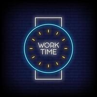 Work Time Neon Signs Style Text Vector
