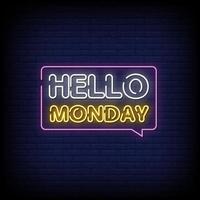 Hello Monday Neon Signs Style Text Vector